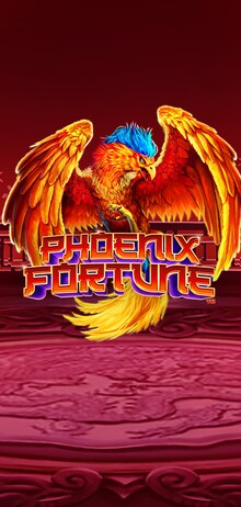 Phoenix Fortune™
