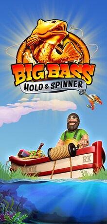 Big Bass - Hold & Spinner