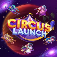 Circus Launchâ˘