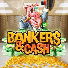 Bankers & Cash