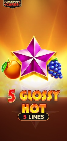 5 Glossy Hot