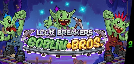 Lock Breakers - Goblin Bros.