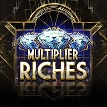 Multiplier Riches