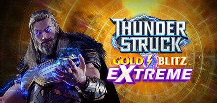 Thunderstruck™ Gold Blitz™ Extreme