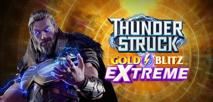 Thunderstruck™ Gold Blitz™ Extreme