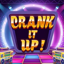 Crank It Up