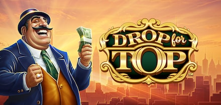 Drop for Top™