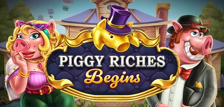 Piggy Riches Begins