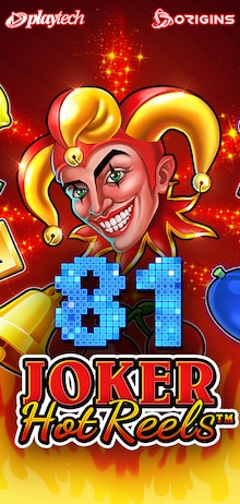 81 Joker Hot Reels™