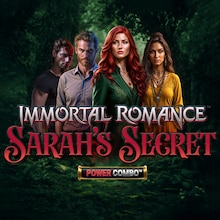Immortal Romance: Sarah’s Secret Power Combo