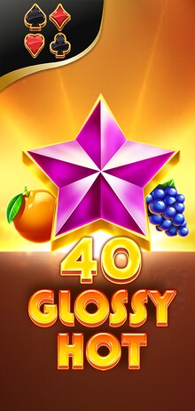 40 Glossy Hot