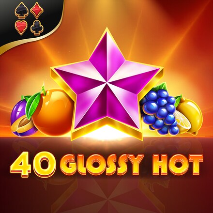40 Glossy Hot