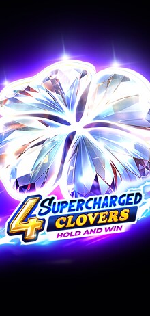 4 Supercharged Clovers: Hold and Win